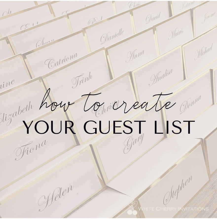 How to create your wedding guest list!