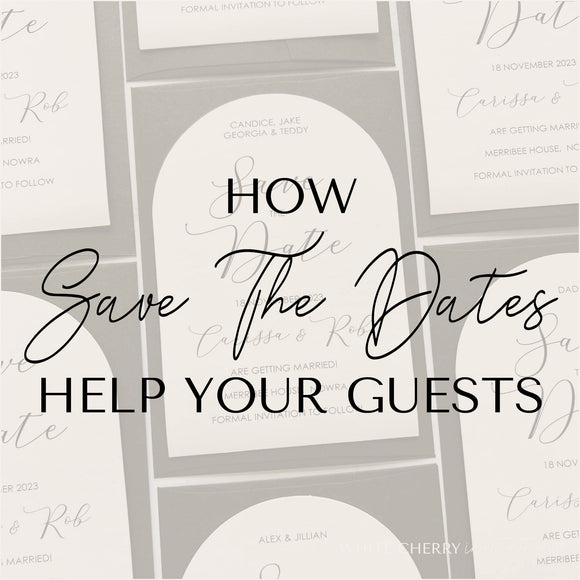 How Save The Dates Help Your Guests