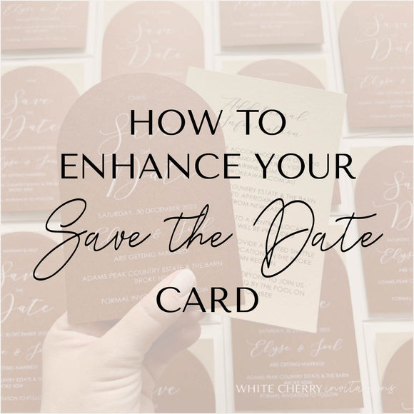 How to enhance your save the date card
