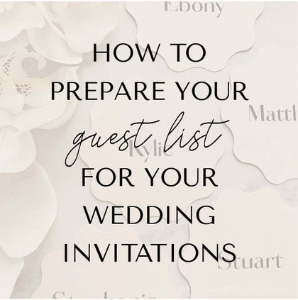 How to prepare your guest list for your wedding invitations - White ...
