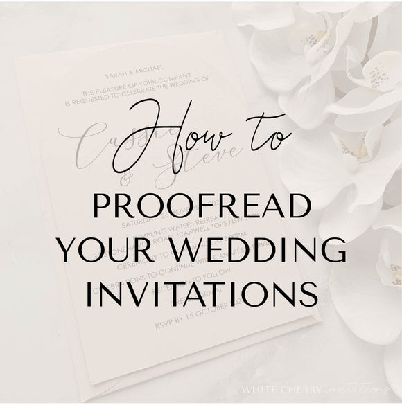 How to proofread your wedding invitations