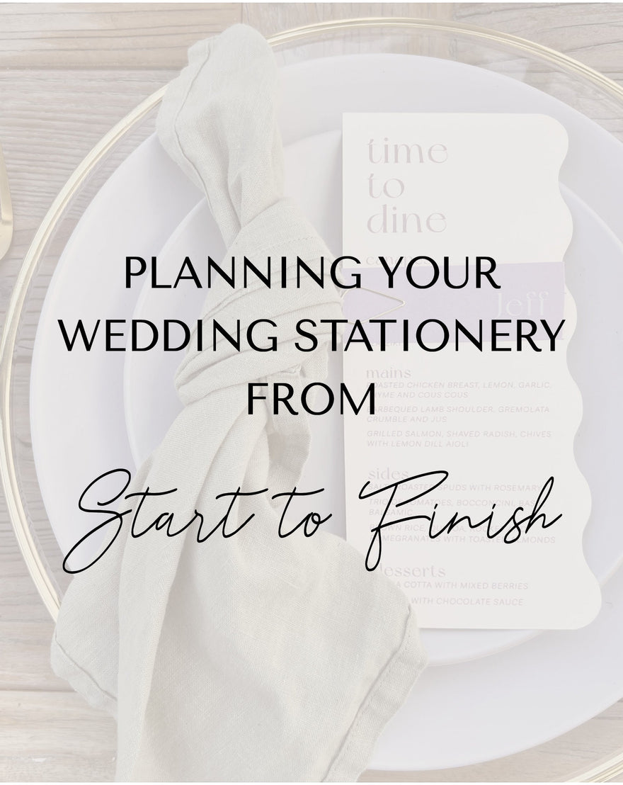 Planning Your Wedding Stationery: From Start to Finish