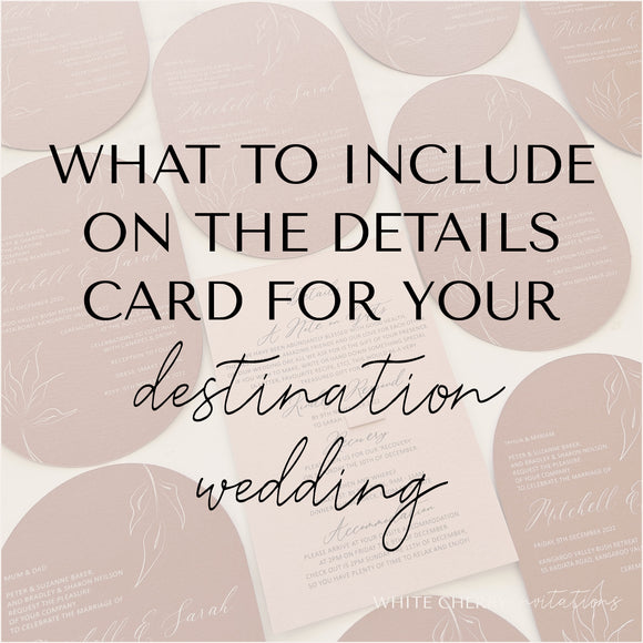 What to include on the details card for your destination wedding