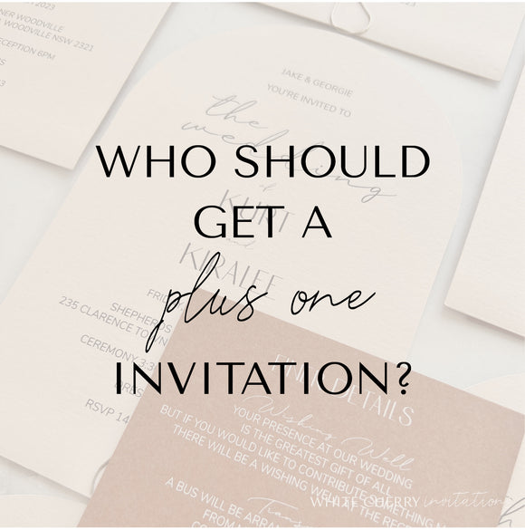Who should get a 'plus one' invitation?