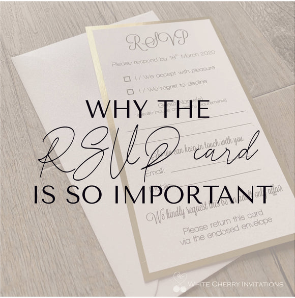 Why the RSVP card is so important!